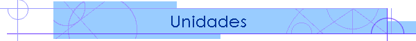 Unidades